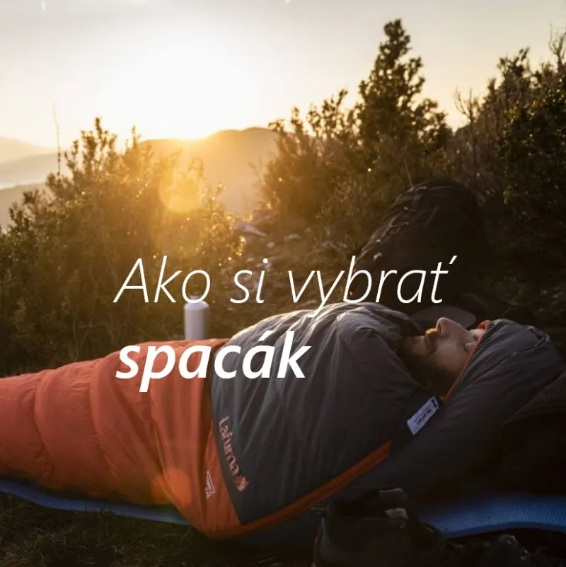 Ako si správne vybrať spacák